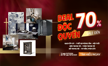 Siêu Deal độc quyền - Sale đến 70% toàn bộ sản phẩm đặc biệt